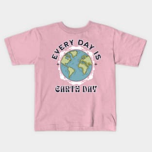 Every Day is Earth Day Kids T-Shirt